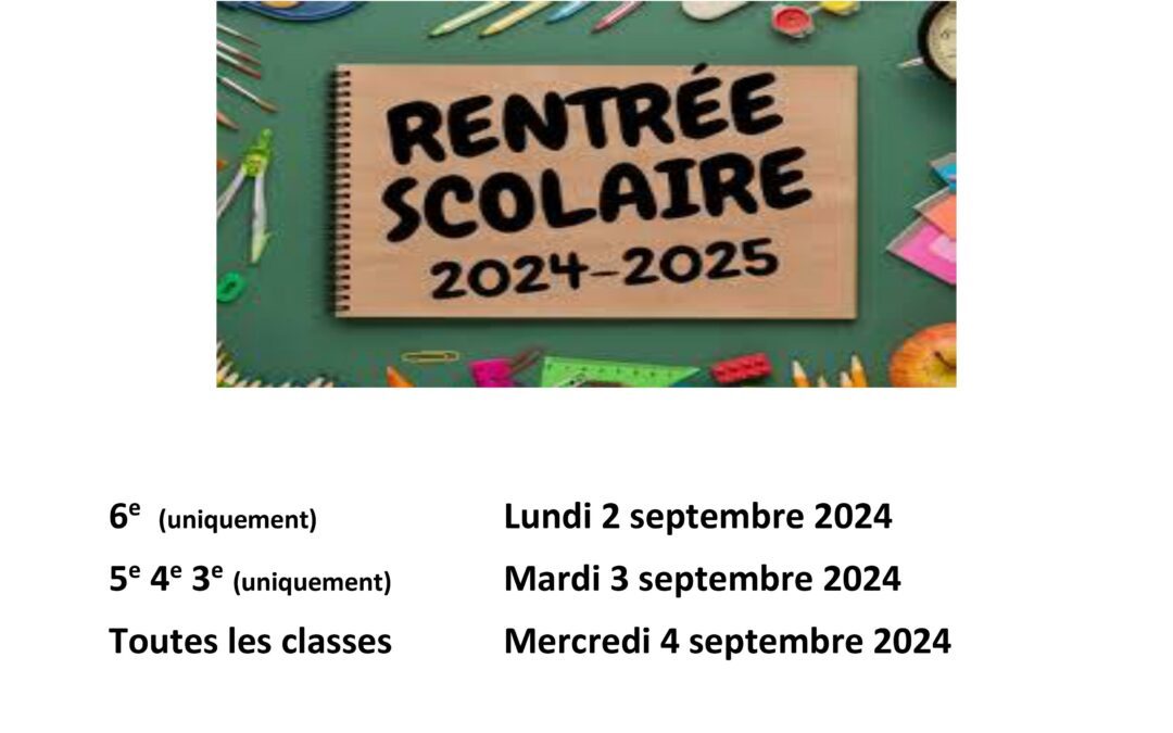 RENTRÉE SCOLAIRE 2024-2025